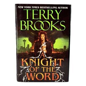 A Knight of the Word by Terry Brooks 1998 First Edition Hardback